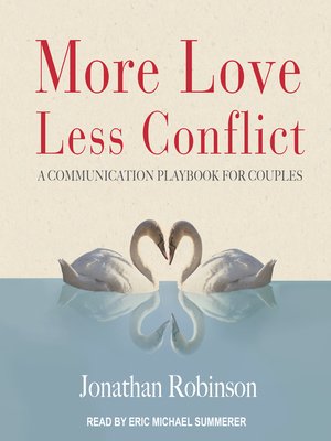 cover image of More Love, Less Conflict